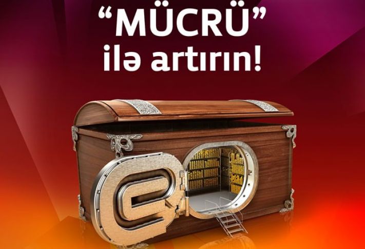 Vəsaitinizi “Mücrü” ilə artırın!