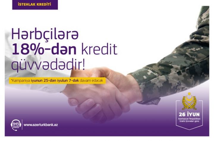 Hərbi qulluqçulara güzəştli kreditlər!