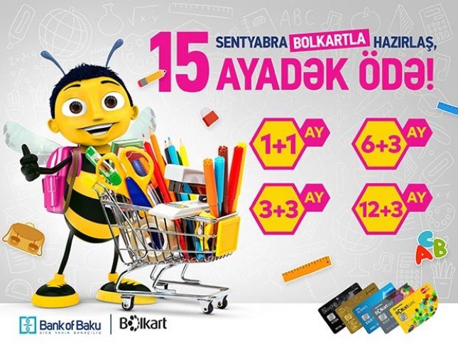 Bolkartdan 15 sentyabra özəl 15 ayadək ödəmə imkanı!