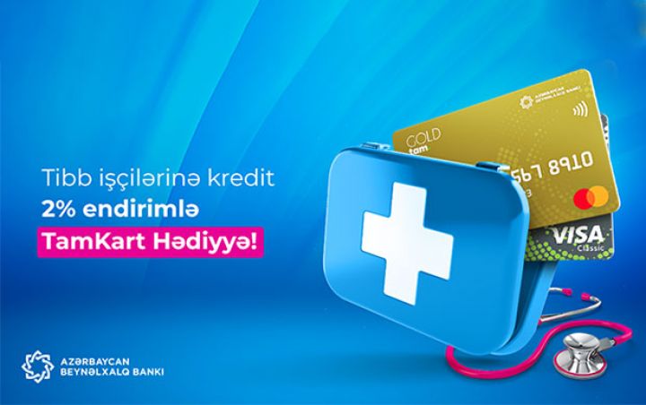 Tibb işçiləri üçün güzəştlər!