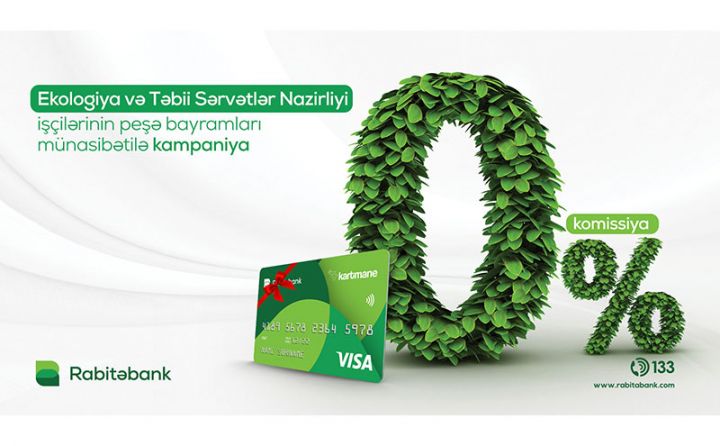 “Rabitəbank”da ekologiya işçiləri üçün güzəştli kredit kampaniyası