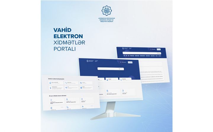 Nazirlik bütün elektron xidmətləri üzrə vahid portal istifadəyə verdi