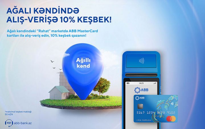 Ağalı kəndində ABB-nin Mastercard və Maestro kartları ilə sərfəli alış-veriş!