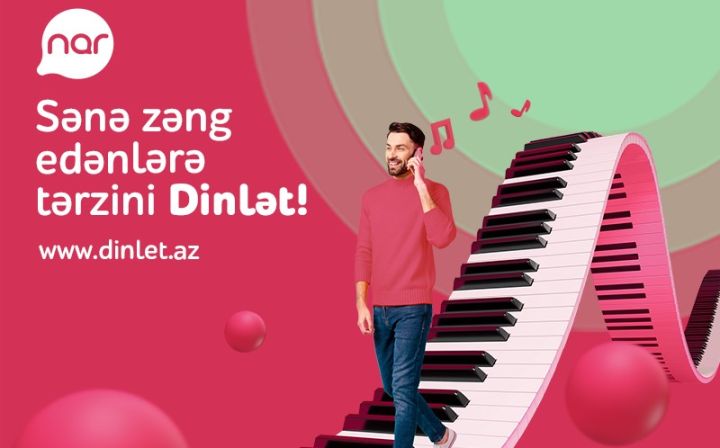 “Nar”-dan “Dinlət” xidməti ilə tərzini paylaş