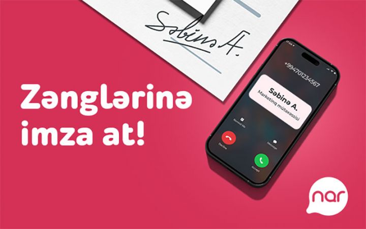 “Nar” dan yeni xidmət: “İmzalı zəng”