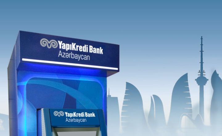 "Yapı Kredi Bank Azərbaycan"nın xalis mənfəəti 26 dəfə artıb