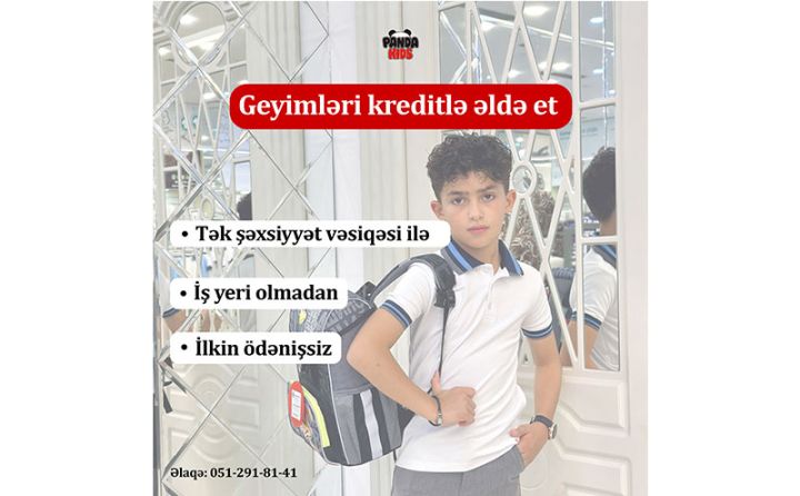 Keyfiyyətli və münasib qiymətlərə məktəb geyimləri “Panda Kids"də