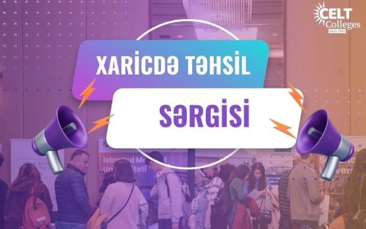 Dünya universitetləri Bakıya gəlir - Xaricdə təhsil sərgisi keçiriləcək