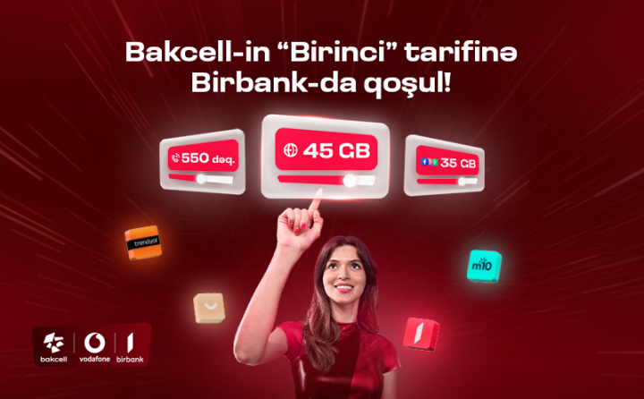 “Bakcell” “Birbank” istifadəçilərinə xüsusi üstünlüklər verən tarifini təqdim edir