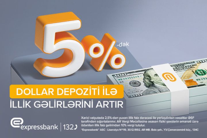 Yüksək gəlirli dollar depoziti Expressbankda