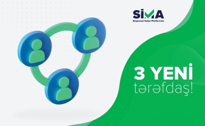 Daha 3 maliyyə qurumu SİMA ilə tərəfdaş oldu