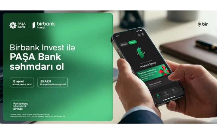 Birbank Invest-lə PAŞA Bank səhmdarı ol