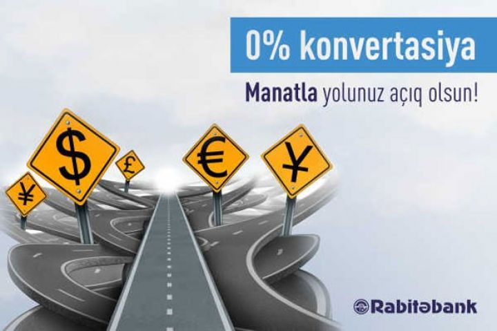 "Rabitəbank" konvertasiya faizini 0-a endirdi!
