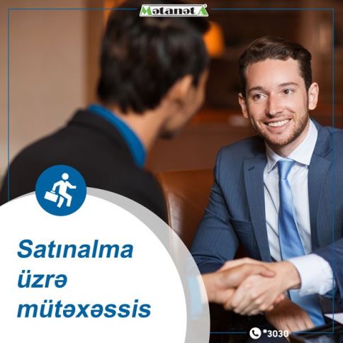 “Mətanət A” "Kommersiya üzrə satınalma meneceri" vakansiyasını elan edir