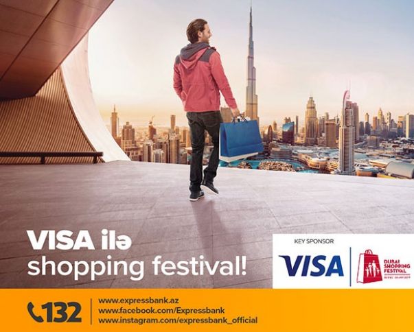 "Expressbank"dan Visa kartı ilə Dubaya, Şopinq Festivala!