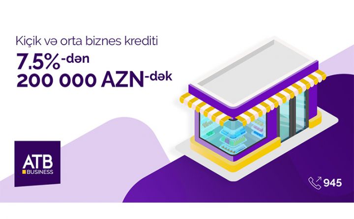 Azər Türk Bank biznes krediti faizlərini müştəri ilə birgə müəyyən edəcək
