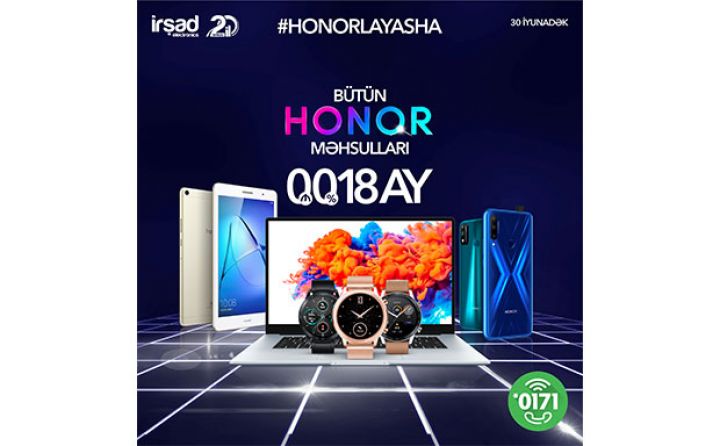 HONOR məhsulları 18 aya hissə-hissə ödəmə imkanı ilə!
