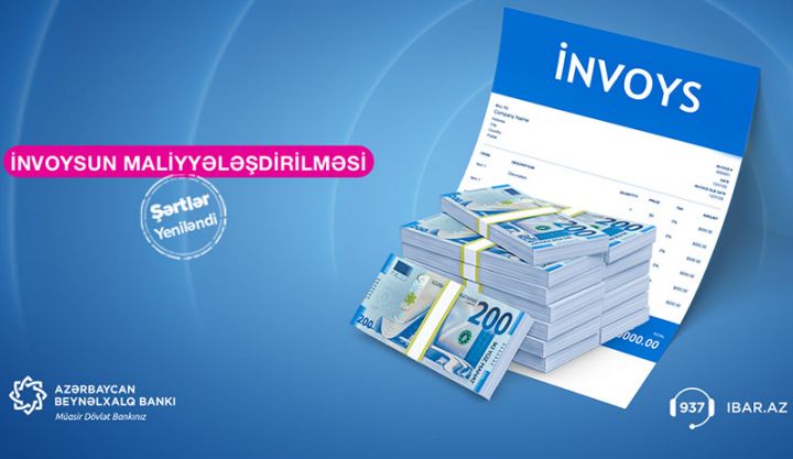 Sahibkarlar üçün “İnvoysun maliyyələşdirilməsi” kreditinin şərtləri asanlaşdı