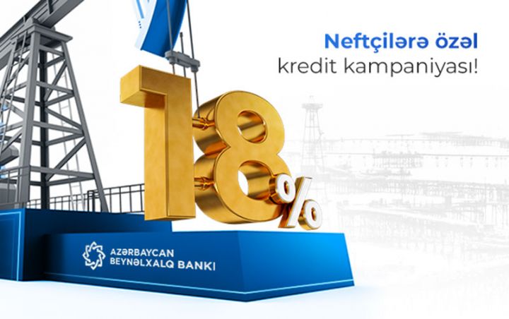 “Neftçilər günü”nə özəl endirimli kredit