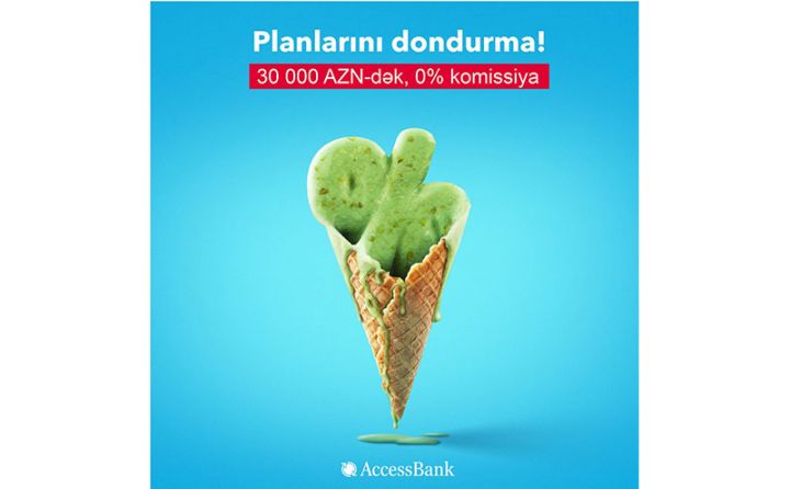 “AccessBank”dan 16.5%-dən başlayan nağd kredit kampaniyası