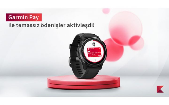 Kapital Bank daha bir texnoloji ödəniş üsulu təqdim etdi