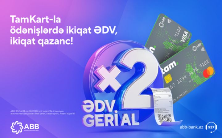 TamKartla ikiqat “ƏDV geri al”!