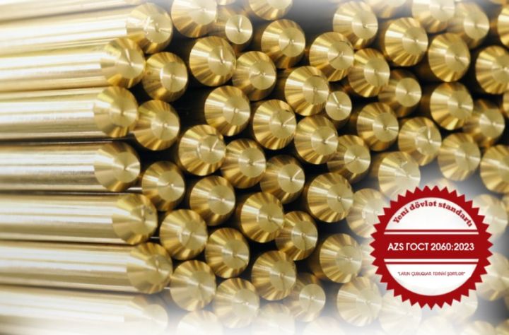 Latun çubuqlara dair dövlət standartı qəbul edilib