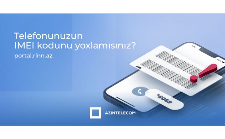 850 mindən çox mobil nömrə ilə şəbəkəyə qoşulan 1230 IMEI koda “klon” statusu verilib