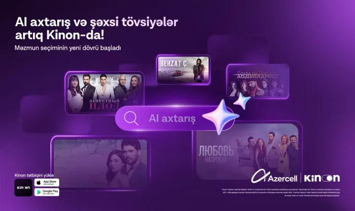 Azercell Kinon tətbiqini süni intellektlə gücləndirib