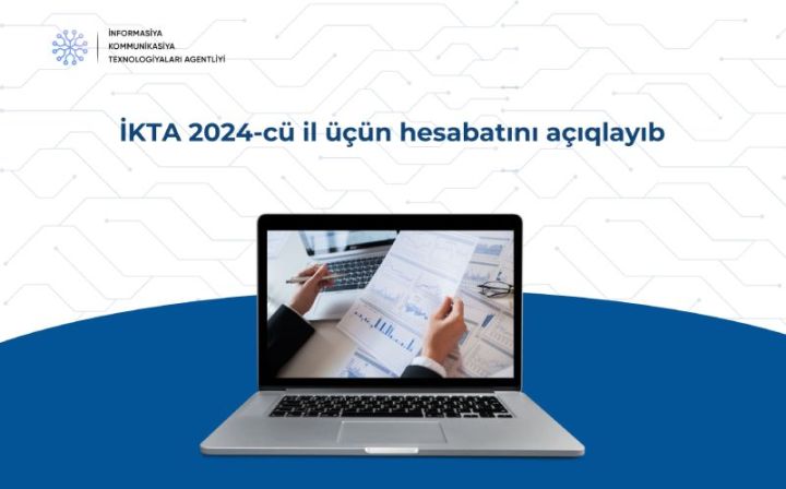 İKTA 2024-cü il üçün hesabatını açıqlayıb