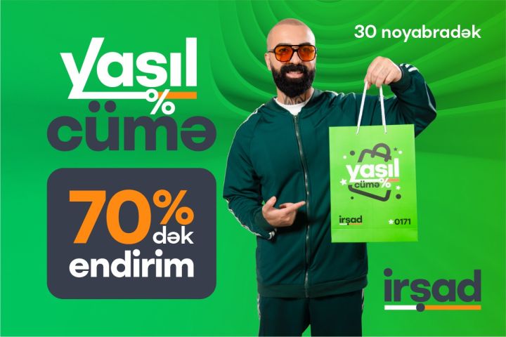İrşad-da Yaşıl Cümə başladı