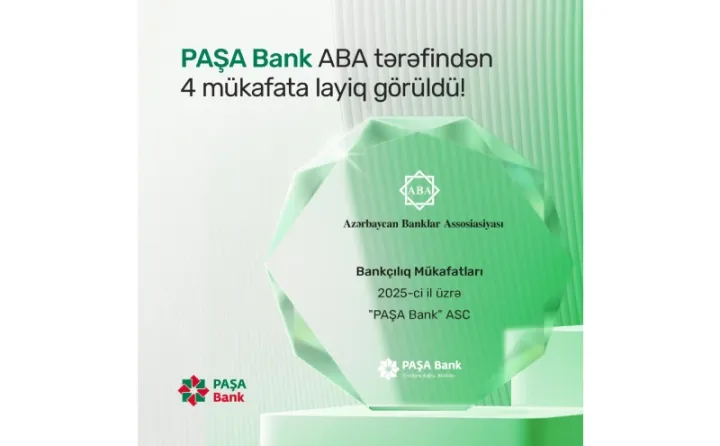 PAŞA Bank ABA tərəfindən dörd nüfuzlu mükafata layiq görülüb